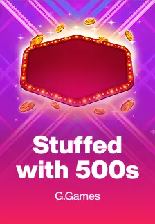 Stuffed with 500s