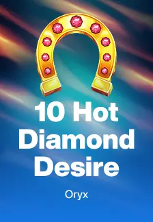 10 Hot Diamond Desire