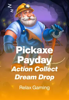 Pickaxe Payday Action Collect Dream Drop